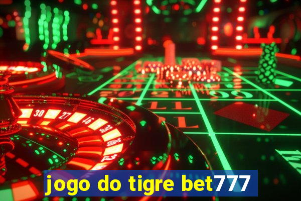 jogo do tigre bet777